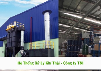 Hệ thống xử lý khí thải công ty T&I - Nghệ Năng Industrial - Công Ty TNHH Công Nghiệp Nghệ Năng